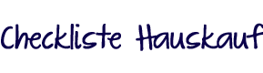 Checkliste Hauskauf